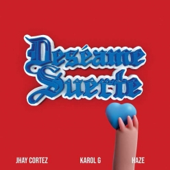 Jhay Cortez, Karol G & Elizmi Haze - Deseame Suerte